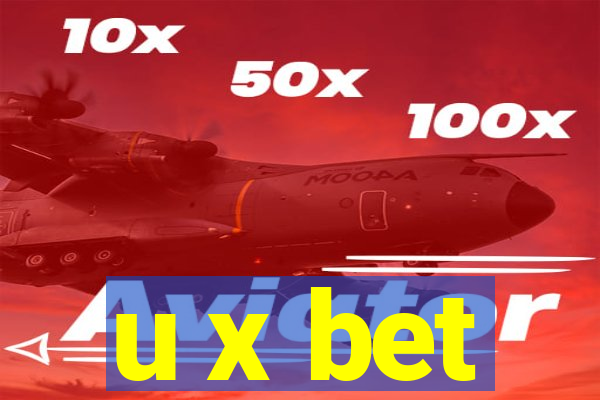 u x bet